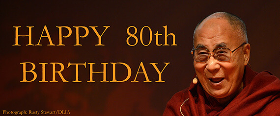 Happy 80th Birthday His Holiness!